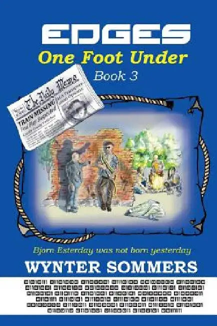Edges: One Foot Under: Book 3 by Wynter Sommers