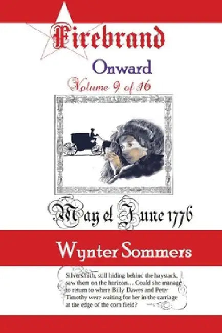 Firebrand Vol 9: Onward by Wynter Sommers