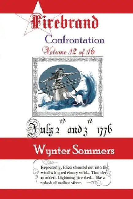Firebrand Vol 12: Confrontation by Wynter Sommers