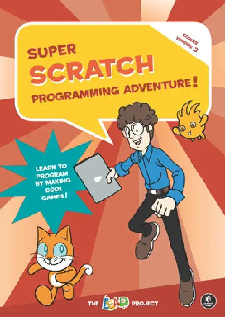 Super Scratch Programming Adventure! (Scratch 3) by The Lead Project