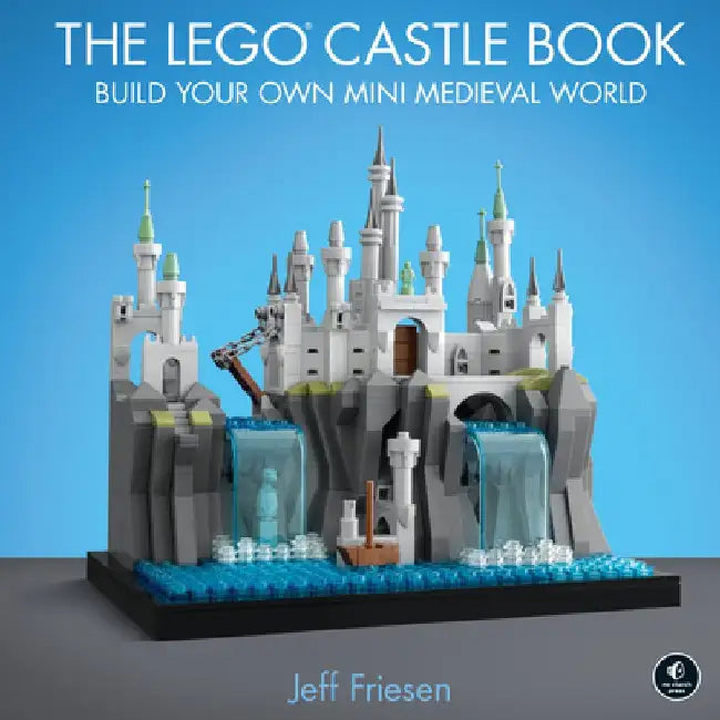 The Lego Castle Book by Jeff Friesen