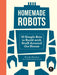 Robots for Kids by Randy Sarafan