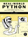 Real-World Python: Projects to Make You Think by Lee Vaughan
