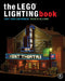 The Lego(r) Lighting Book by Brian M. Williams
