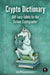 Crypto Dictionary: 500 Tasty Tidbits for the Curious Cryptographer by Jean-Philippe Aumasson
