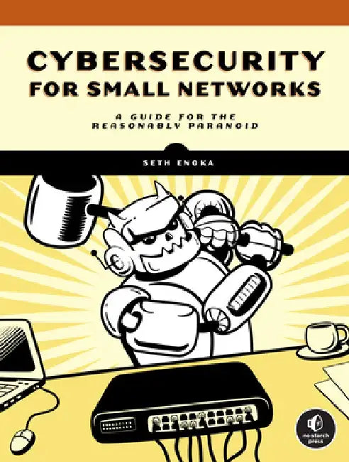 Securing Small Networks by Seth Enoka