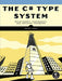 Modern C#: Mastering the Type System by Steve Love