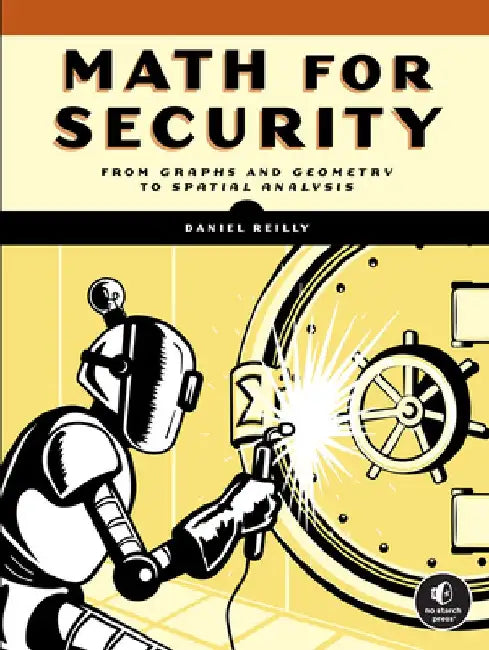 Applied Math for Security: An Introduction for Programmers by Daniel Riley