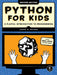 Python for Kids, 2nd Edition by Jason R. Briggs