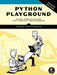 Python Playground, 2nd Edition by Mahesh Venkitachalam