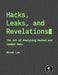 Hacks, Leaks, and Revelations by Micah Lee