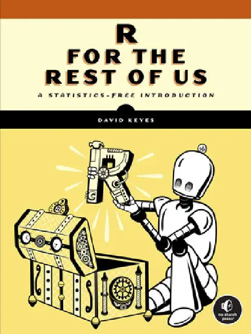 R Without Statistics by David Keyes