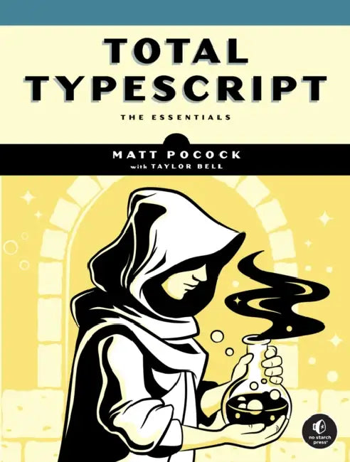 Total Typescript by Matt Pocock, Taylor Bell