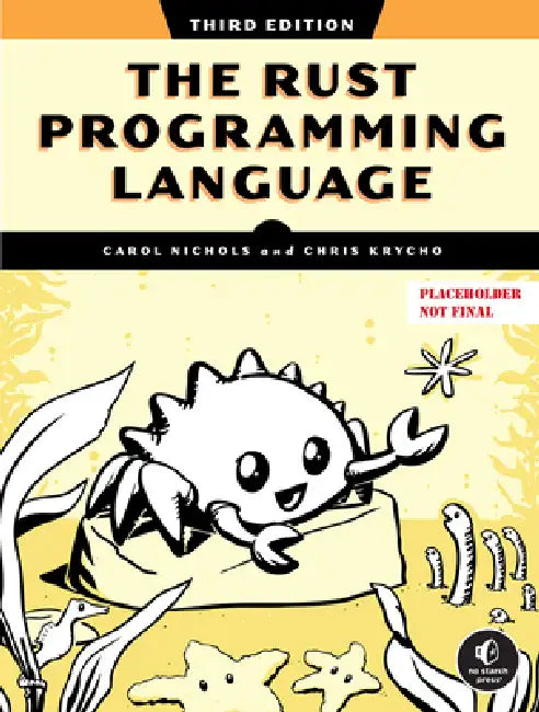 The Rust Programming Language, 3rd Edition by Steve Klabnik, Carol Nichols, Chris Krycho