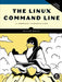 The Linux Command Line, 3rd Edition: A Complete Introduction by William Shotts