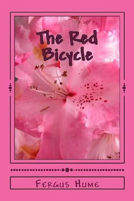 The Red Bicycle by Fergus Hume