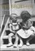 Oh, Brother!: Confessions of a Long-Suffering Sister by Beverley Hopwood