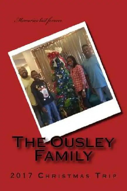 The Ousley Family 2017 Christmas Trip by The Ousley Family