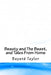 Beauty and The Beast, and Tales From Home by Bayard Taylor