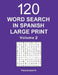 Word Search in Spanish Large Print - Volume 2 by Pasatiempos10