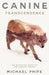 Canine Transcendence: The Scientific Impact of The Canidae Species by Michael Phife