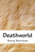 Deathworld by Harry Harrison