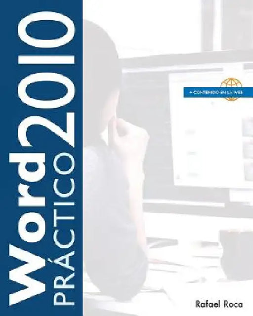 Word 2010 Práctico by Roca, Rafael