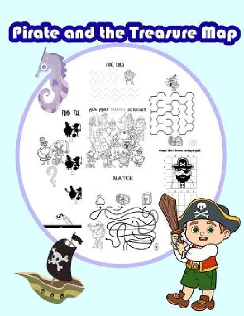 Pirate and the Treasure Map: Activity book for kids in Pirate Theme. Fun with Coloring Pages, Color by Number, Count the number, Match the picture, by Happy Summer