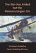 The War Has Ended but the Memory Lingers On by Helen Gutteling Munday