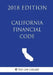 California Financial Code (2018 Edition) by The Law Library