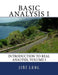 Basic Analysis I: Introduction to Real Analysis, Volume I 