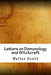 Letters on Demonology and Witchcraft by Walter Scott
