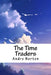 The Time Traders by Andre Norton