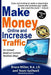 Make Money Online and Increase Traffic: An Honest Book on Current Realistic Ways by Team Golfwell