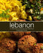 Lebanon: A Lebanese Cookbook with Delicious Lebanese Food by Booksumo Press
