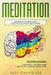 Meditation: Meditation for Beginners; Meditation Consciousness Mind by Alex Chand Lee