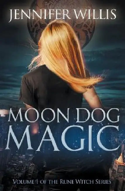Moon Dog Magic by Jennifer Willis