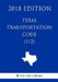 Texas Transportation Code (1/2) (2018 Edition) by The Law Library