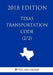 Texas Transportation Code (2/2) (2018 Edition) by The Law Library