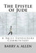 The Epistle of Jude: A Brief Expository Commentary by Barry a. Allen