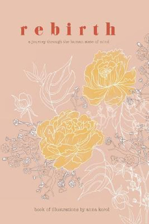 Rebirth by Anna Korol
