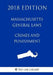 Massachusetts General Laws - Crimes and Punishment (2018 Edition) by The Law Library