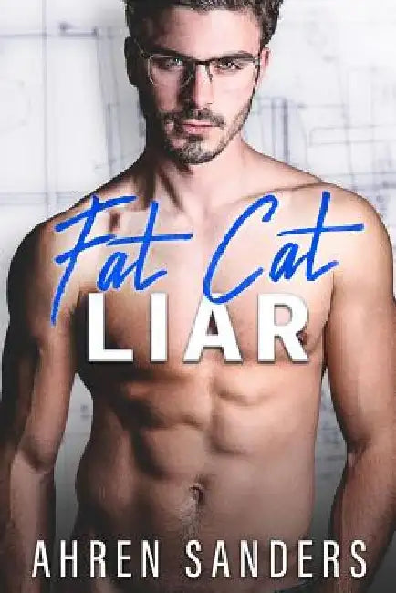 Fat Cat Liar by Ahren Sanders