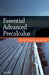 Essential Advanced Precalculus: A Self-Teaching Guide by Tim Hill