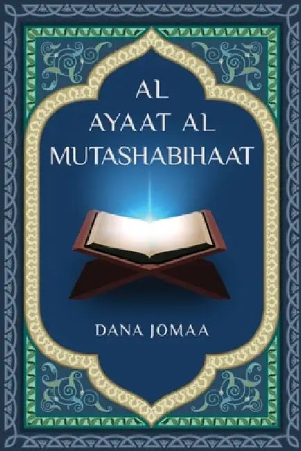 Al Ayaat Al Mutashabihaat by Dana Jomaa