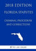 Florida Statutes - Criminal Procedure and Corrections (2018 Edition) by The Law Library