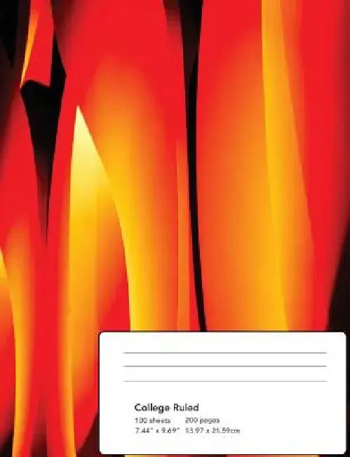 Abstract Flames Composition Notebook: College Ruled 100 Sheets/200 Pages 7.44x9.69 by Gilded Penguin Publishing