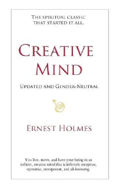 Creative Mind: Updated and Gender-Neutral by Randall Friesen