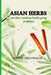 Asian Herbs by Sudhir Ahluwalia