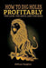 How To Dig Holes Profitably The Lion The Devil and The Man: The Lion, The Devil And The Man by William Vaughan